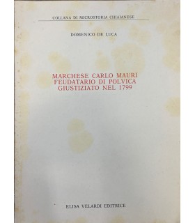 Marchese Carlo Maiuri feudatario di Polvica giustiziato nel 1799.