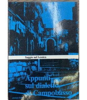 Appunti sul dialetto di Campobasso. Saggio sul lessico.