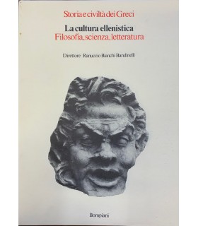 La cultura ellenistica. Filosofi, scienza, letteratura.