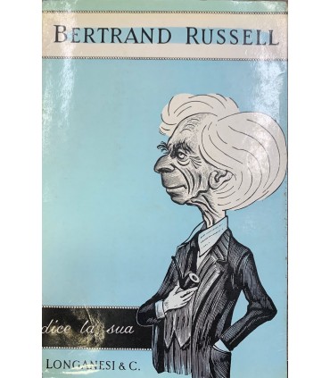 Bertrand Russell dice la sua.