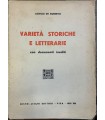 Varietà storiche e letterarie con documenti inediti.