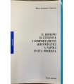 Il bisogno di eternità i comportamenti aristocratici a Napoli in età moderna.