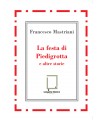 La festa di Piedigrotta e altre storie.