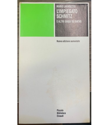 L'impiegato Schmitz e altri saggi su Svevo.