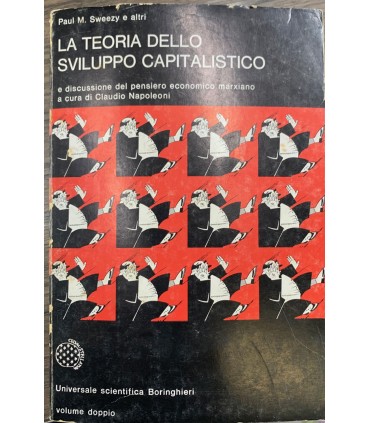 La teoria dello sviluppo capitalistico.