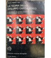 La teoria dello sviluppo capitalistico.
