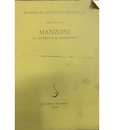 Manzoni la storia e il romanzo.