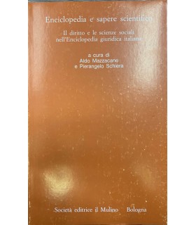 Enciclopedia e sapere scientifico. Il diritto e le scienze sociali nell'Enciclopedia giuridica italiana.