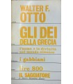 Gli dei della Grecia.