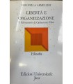 Libertà e organizzazione.