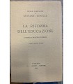 La riforma dell'educazione. Discorsi ai maestri di Trieste.