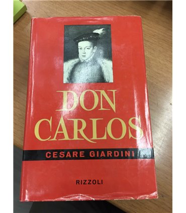 Don Carlos. (1545-1568)