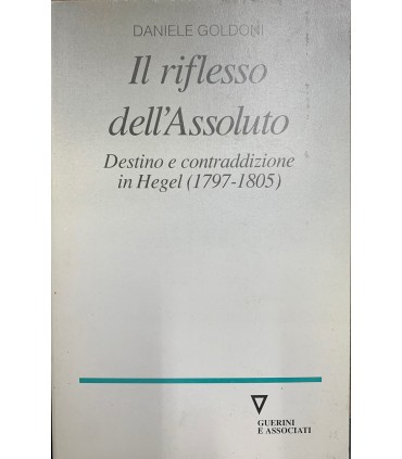 Il riflesso dell'Assoluto.