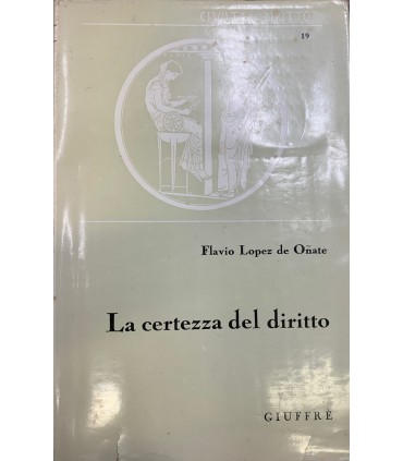 La certezza del diritto.