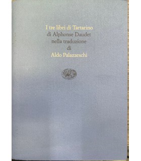 I tre libri di Tartarino nella traduzione di Aldo Palazzeschi.