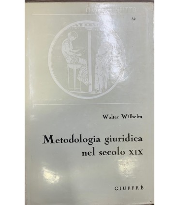 Metodologia giuridica nel secolo XIX.