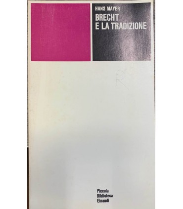 Brecht e la tradizione.