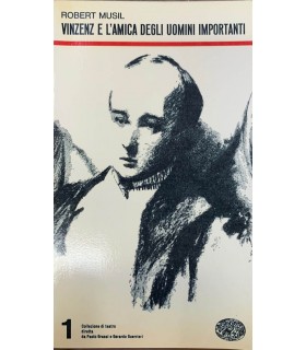 Vinzenz e l'amica degli uomini importanti.