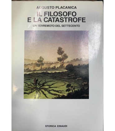 Il filosofo e la catastrofe. Un terremoto del settecento.
