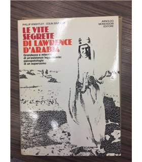 Le vite segrete di Lawrence d'Arabia