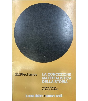 La concezione materialistica della storia.