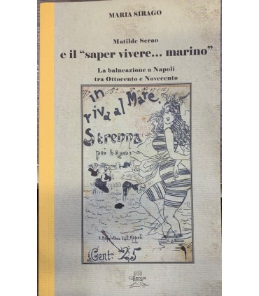 Matilde Serao e il "saper vivere… marino".