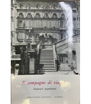 Il compagno di viaggio. Itinerari napoletani.