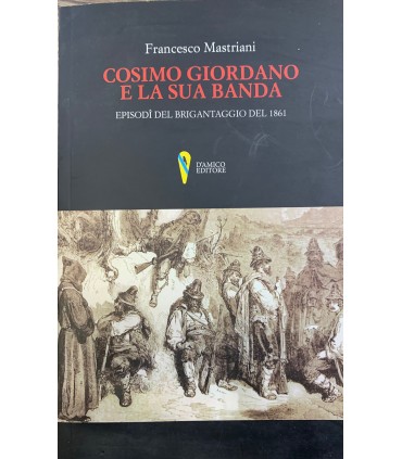 Cosimo Giordano e la sua banda.