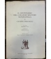 Il centenario del Collegio Militare Nunziatella e Giuseppe Ferrarelli.