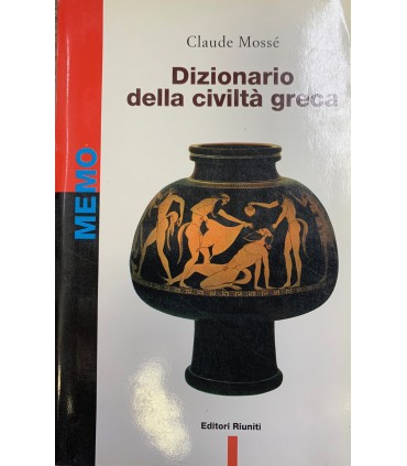 Dizionario della civiltà greca.