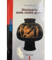 Dizionario della civiltà greca.
