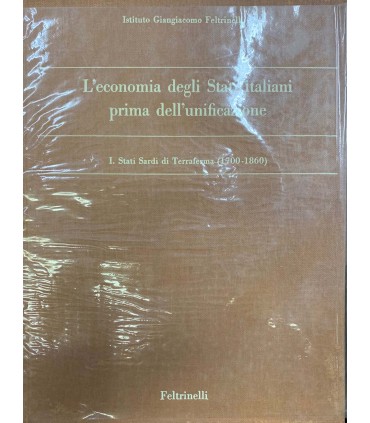 L'economia degli Stati italiani prima dell'unificazione. I. Stati Sardi di Terraferma. (1700-1860).