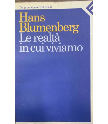 La realtà in cui viviamo.