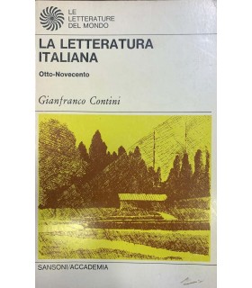 La letteratura italiana. Otto-novecento.