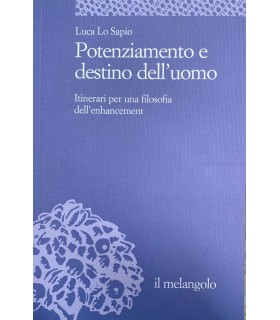 Potenziamento e destino dell'uomo.