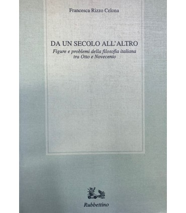 Da un secolo all'altro.