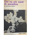 Chi ha più santi in paradiso.