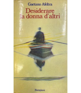 Desiderare la donna d'altri.