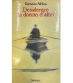 Desiderare la donna d'altri.