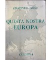 Questa nostra Europa.