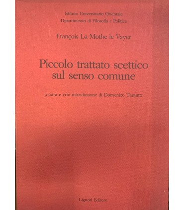 Piccolo tratato scettico sul senso comune.