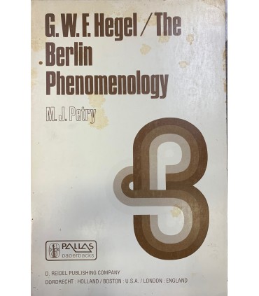Hegel G.W.F. The Berlin Phenomenology.