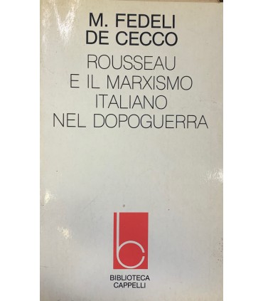 Rousseau e il marxismo italiano nel dopoguerra.