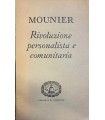 Rivoluzione personalista e comunitaria.