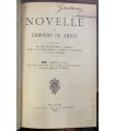 Novelle. Gli amici del collegio - Camilla - Furio - Un gran giorno - Alberto - Fortezza - La casa paterna.