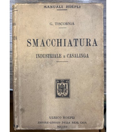 Smacchiatura industriale e casalinga.