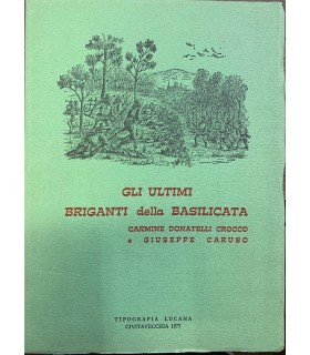 Gli ultimi briganti della Basilicata.