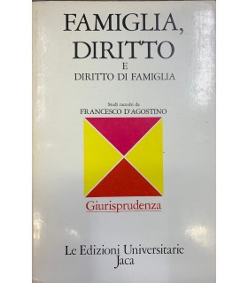 Famiglia, diritto e diritto di famiglia.
