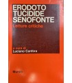 Erodoto Tucidide Senofonte. Letture critiche.