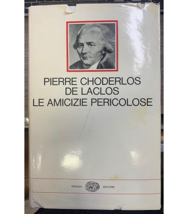 Le amicizie pericolose.